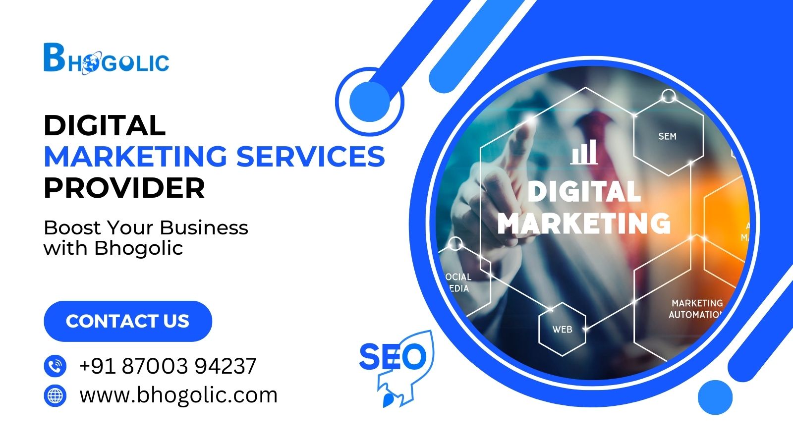 Digital Marketing Services Provider: Boost Your Business With Bhogolic